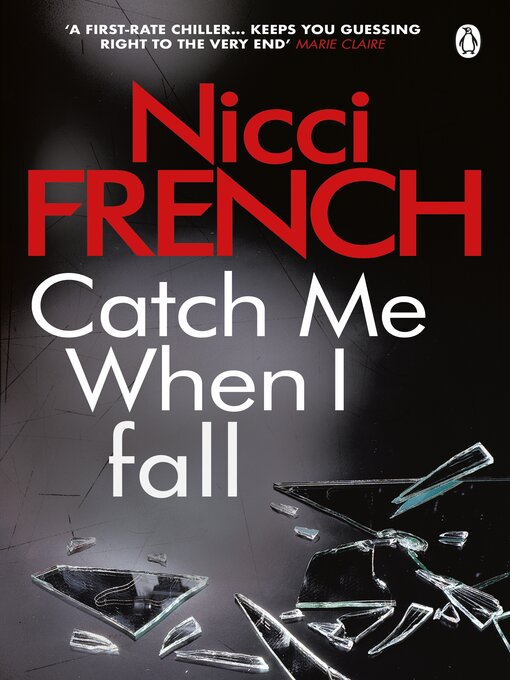 Title details for Catch Me When I Fall by Nicci French - Available